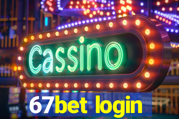 67bet login